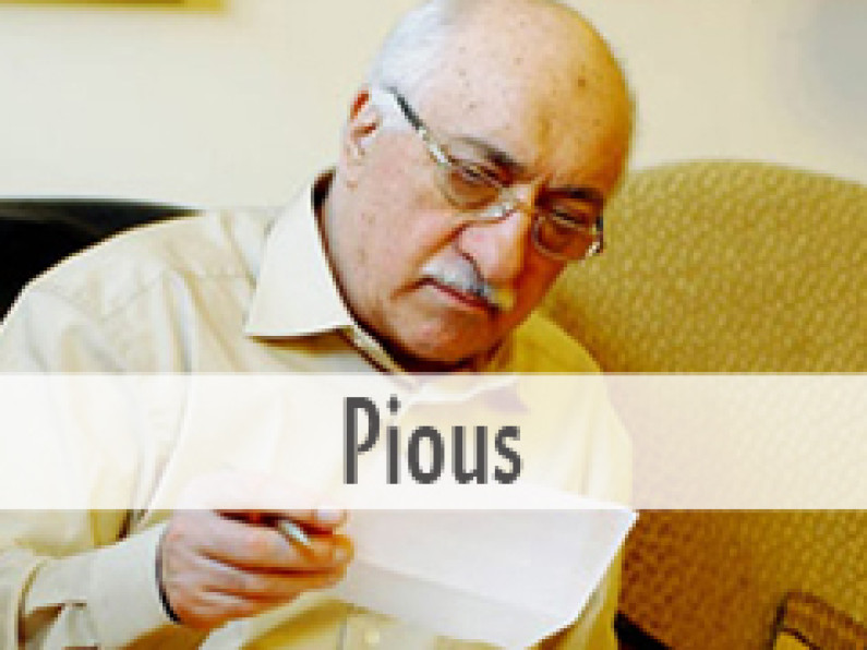 Fethullah Gülen as a Pious, Dedicated Muslim Fethullah Gülen as a Pious, Dedicated Muslim